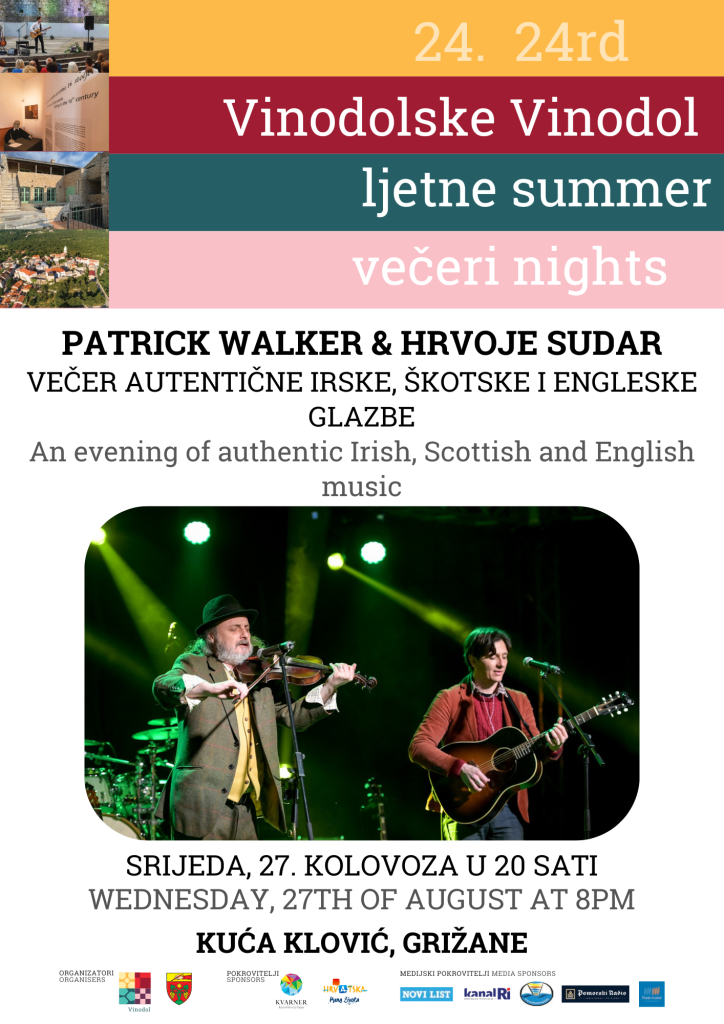 VEČER AUTENTIČNE IRSKE, ŠKOTSKE I ENGLESKE GLAZBE KOD KUĆE KLOVIĆ U GRIŽANIMA! 1 PATRICK WALKER I HRVOJE SUDAR