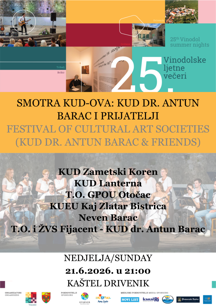 25. VINODOLSKE LJETNE VEČERI: KUD DR. ANTUN BARAC I PRIJATELJI - KAŠTEL DRIVENIK 1 3